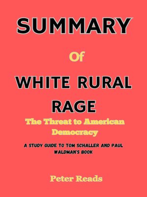 cover image of SUMMARY    of  WHITE RURAL RAGE